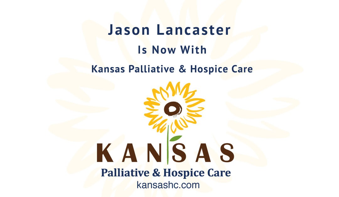 Jason Lancaster Is Now With Missouri/Kansas Palliative & Hospice Care