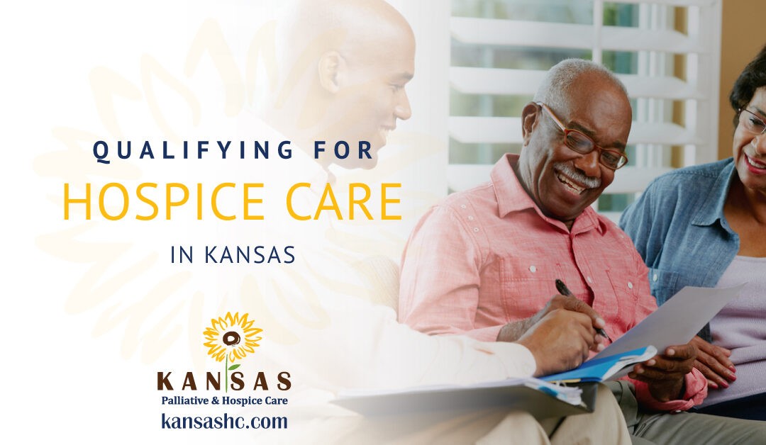Qualifying for Hospice Care in Kansas