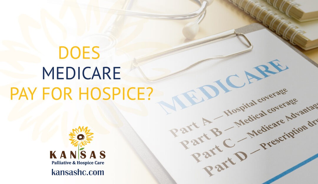 Does Medicare Pay for Hospice?