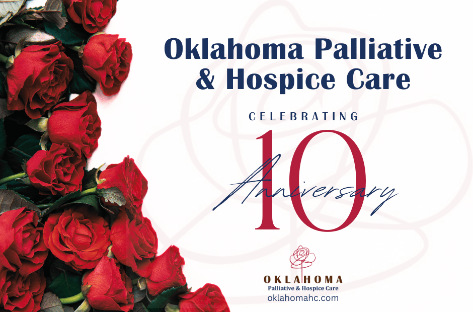 Oklahoma Palliative & Hospice Care – Celebrating 10 Years