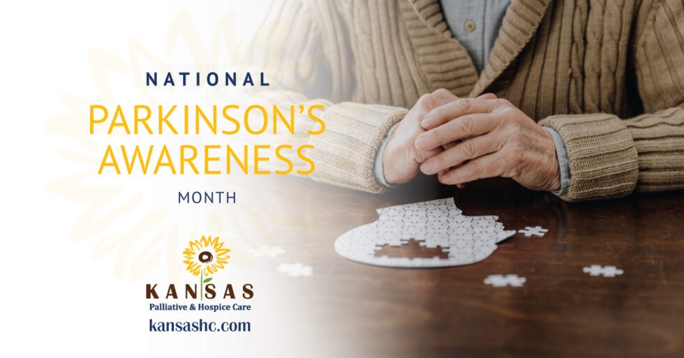 National Parkinson’s Awareness Month Kansas Palliative & Hospice Care